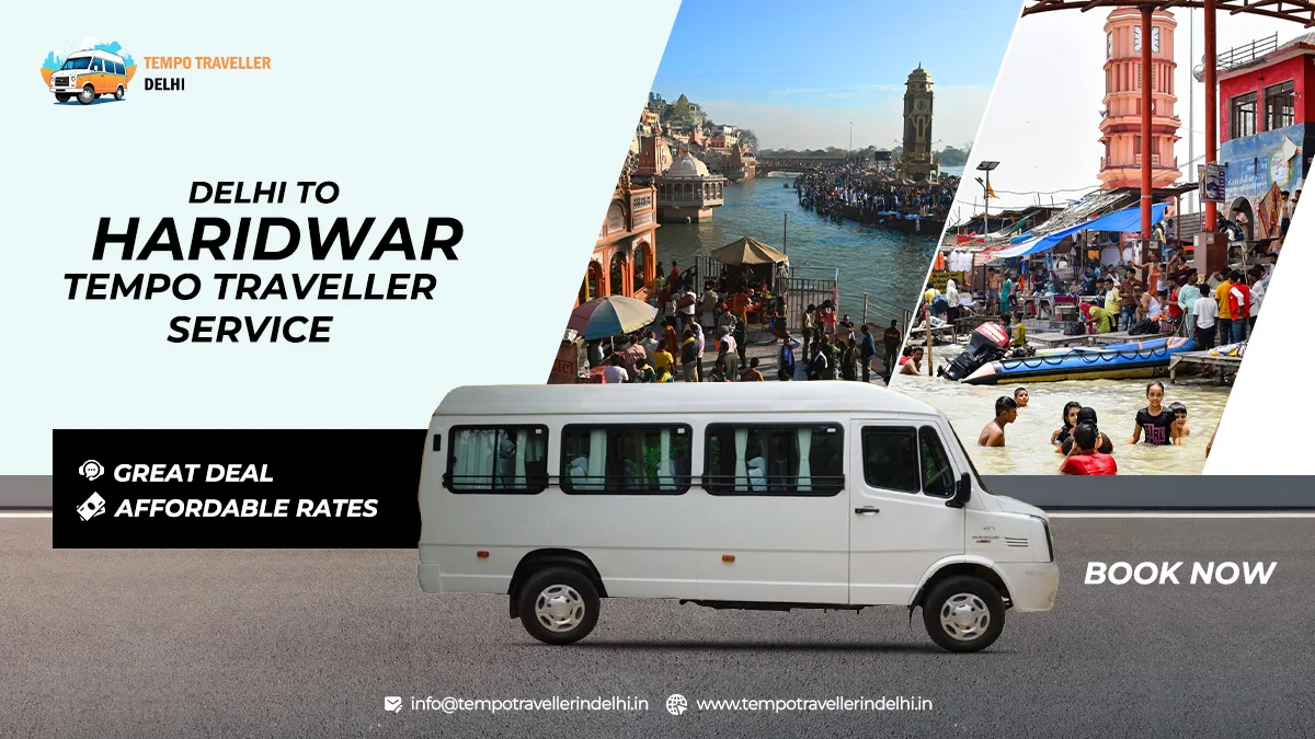 Delhi to Haridwar Tempo Traveller