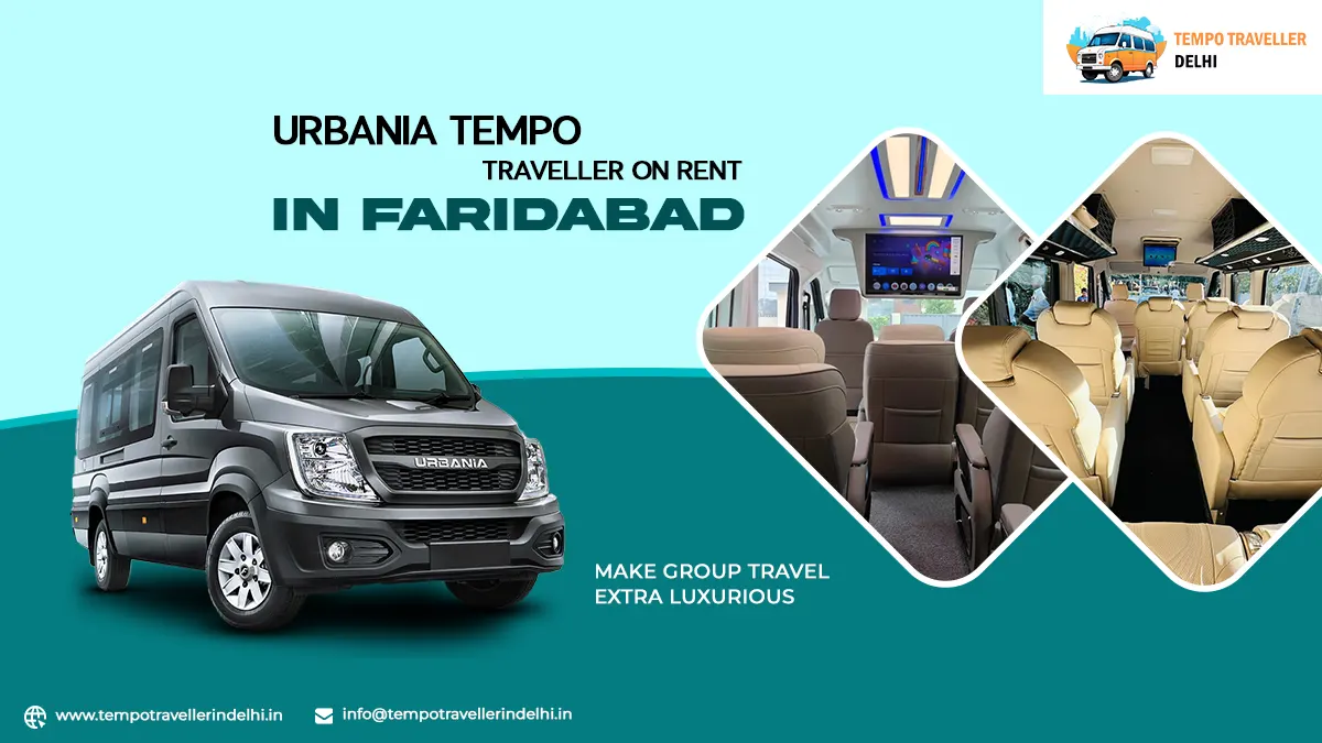 Urbania tempo traveller on rent in Faridabad